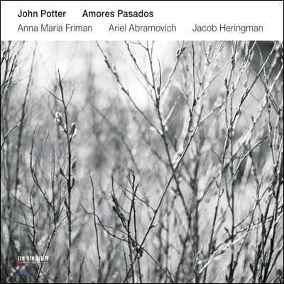 John Potter / Anna Maria Friman 아모레스 파사도스 - 록 아티스트가 작곡한 류트송 (Amores Pasados)