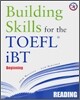 Building Skills for the TOEFL iBT Reading : Beginning