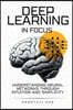 Deep Learning in Focus