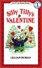 [I Can Read] Level 1 : Silly Tilly's Valentine