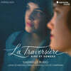 Gabrielle Rubio (가브리엘 루비오) - 트라베르소 - 아리아와 꿈 (La Traversière - Airs Et Songes)