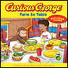 Curious George: Farm to Table: Curious about Where Food Comes from