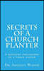 Secrets of A church Planter: A ministry philosophy of a urban pastor