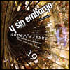 Y SIN EMBARGO magazine #19, superF#isSue