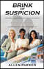Brink of Suspicion