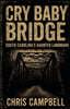 Cry Baby Bridge