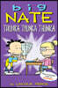 Big Nate: Thunka, Thunka, Thunka: Volume 14