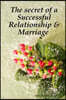 The secret of a Successful Relationship & Marriage