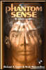 Phantom Sense and Other Stories
