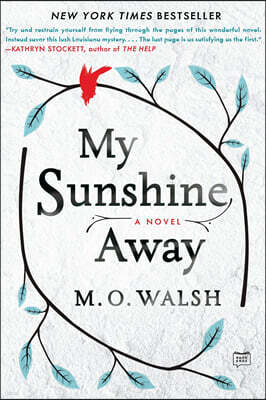 My Sunshine Away