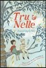 Tru & Nelle