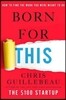 Born for This: How to Find the Work You Were Meant to Do