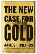 The New Case for Gold