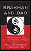 Brahman and Dao: Comparative Studies of Indian and Chinese Philosophy and Religion