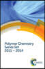 Polymer Chemistry Series Set: 2011 - 2014
