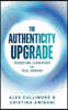 The Authenticity Upgrade