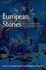 European Stories : Intellectual Debates on Europe in National Contexts (Hardcover) 