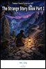 The Strange Story Book Part 1