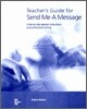 Send Me a Message : Teacher's Guide