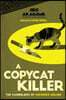 A Copycat Killer