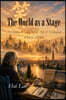 The World as a Stage: A Chinese Witness to an Age of Upheaval, 1943-1980: Collected Works of Hai Lao - Volume II