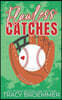 Flawless Catches: The Timberton Hounds Novellas