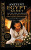 Ancient Egypt (Kemet) and the African Origins of World Religions and Sacred Knowledge: A Journey from Black Consciousness to Higher Consciousness