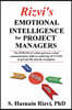 Emotional Intelligence for Project Managers: The POWER of verbal and non-verbal communication skills in achieving SUCCESS in private life and the work
