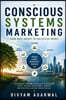 Conscious Systems Marketing: From Deep Insight to Collective Impact