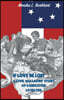 If Love Be Lost - A Civil War Ladies' Story of Conflicted Loyalties