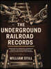 The Underground Railroad Records