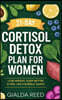 21-Day Cortisol Detox Plan for Women