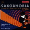 색소포비아 - 1920년대 색소폰 열풍을 기리며 (Saxophobia - Celebrating the Sax Craze of the 1920s) (SACD Hybrid) - Chad Smith