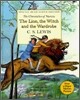 The Chronicles of Narnia : The Lion, the Witch and the Wardrobe : The Special Read-Aloud Edition