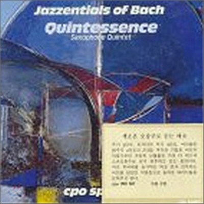 Quintessence Saxophone Quintet - Jazz Entials Of Bach