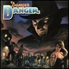 Danger Danger - Danger Danger