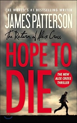 Alex Cross #22 : Hope to Die