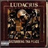Ludacris & DTP - Ludacris Presents Disturbing Tha Peace