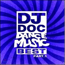 Dj Doc (디제이 디오씨) - DANCE MUSIC BEST PART.1
