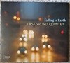 [CD] 수입반 LAST WORD QUINTET -  FALLING TO EARTH  (US발매) 3단 디지팩