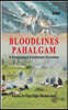 Bloodlines Pahalgam