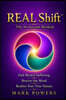 REAL Shift