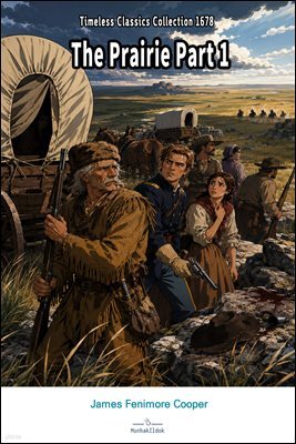 The Prairie Part 1