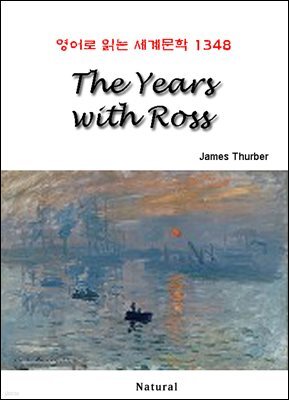The Years with Ross - 영어로 읽는 세계문학 1348