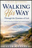 Walking His Way Through the Promises of God