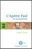 L'Apôtre Paul: Un autoportrait