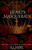 Heart's Masquerade: Book One of the Echoes of Betrayal Series