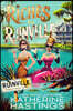 Riches to Ruinville: A Laugh-Out-Loud Women's Fiction Novel about Two Socialites, One Swamp, and Zero Survival Skills