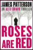 Roses Are Red: An Alex Cross Thriller