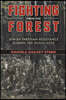 Fighting from the Forest: Jewish Partisan Resistance During the Holocaust